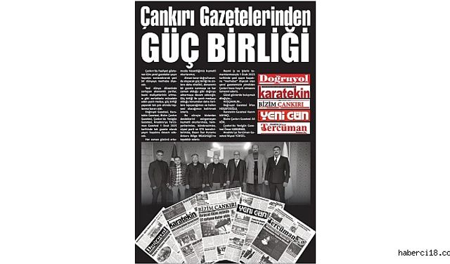 Çankırı'da Yerel Gazetelerin Birleşiyor!